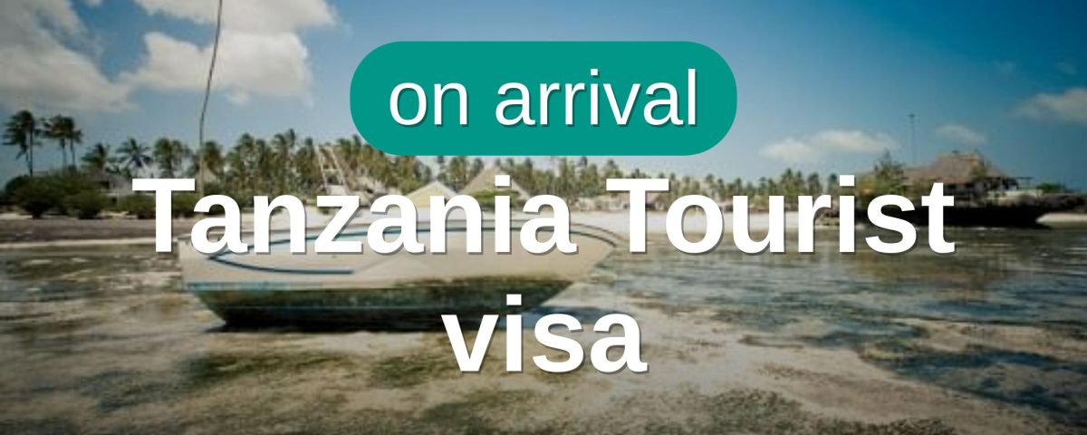 How to Obtain a Visa for Tanzania?